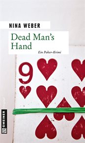 Dead Man's Hand : Kriminalroman cover image