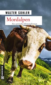 Mordalpen : Ein Alpen-Krimi cover image