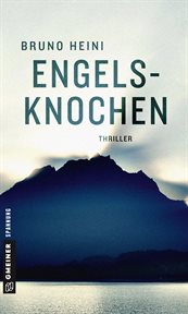 Engelsknochen : Thriller. Detektivin Palmer (German) cover image