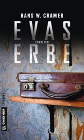 Evas Erbe : Thriller cover image