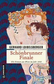 Schönbrunner Finale : Ein Roman aus dem alten Wien. Inspector Nechyba cover image
