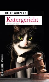 Katergericht : Kriminalroman. Kater Socke (German) cover image