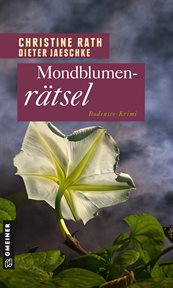 Mondblumenrätsel : Kriminalroman cover image