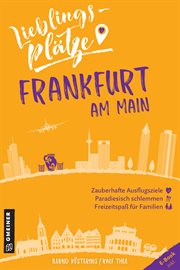 Lieblingsplätze Frankfurt am Main cover image