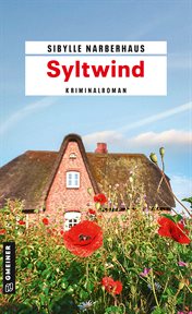 Syltwind : Kriminalroman. Anna Bergmann cover image