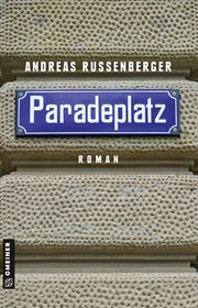 Paradeplatz : Roman. Philipp Humboldt cover image