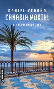 Canaria Mortal : Kanarenkrimi. Felix Faber (German) cover image