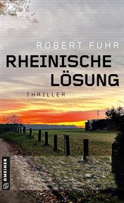 Rheinische Lösung : Thriller cover image