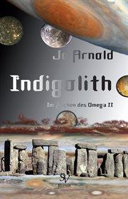 Indigolith : Im Zeichen des Omega - Buch 2 cover image