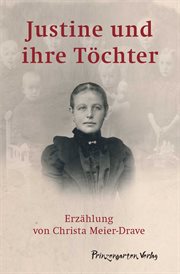 Justine und ihre Töchter cover image
