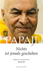 Papaji : Nichts ist jemals geschehen cover image