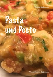 Pasta und Pesto cover image