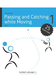Passing and catching while moving - part 1. Handball Reference Book cover image