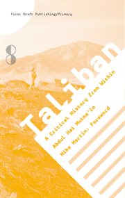 Taliban : a critical history from within cover image