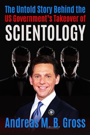 The untold story behind the us government's takeover of scientology cover image