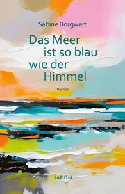 Das Meer Ist So Blau Wie Der Himmel cover image