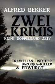 Krimi Doppelband 2217 : Zwei Krimis cover image