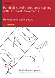 Handball-specific endurance training with fast break movements (tu 8). Handball technical literature cover image