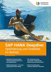 Sap Hana Deepdive: Optimierung Und Stabilität Im Betrieb cover image