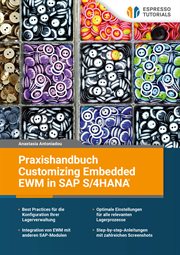 Praxishandbuch Customizing Embedded EWM in SAP S/4HANA cover image