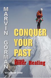 Conquer your past through inner healing cover image