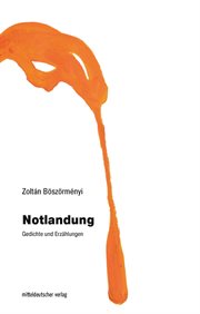 Notlandung : Gedichte und Erzählungen cover image