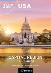 Capital Region USA TravelGuide : Washington, DC - Maryland - Virginia cover image