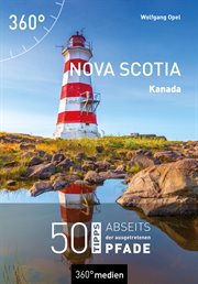 Nova Scotia – Kanada : 50 Tipps abseits der ausgetretenen Pfade cover image