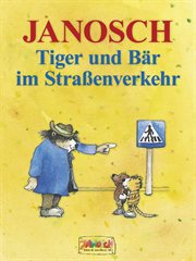 Tiger und Bär im Straßenverkehr