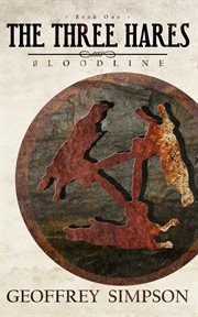 The three hares : Bloodline cover image