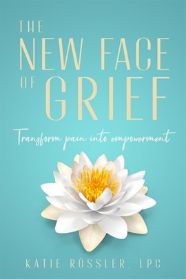 Cover image for The New Face of Grief