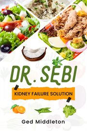 Dr. sebi kidney failure solution cover image