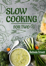 Slow Cooking for Two cover image