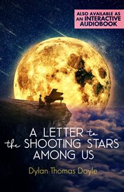 Letter to the Shooting Stars Among Us cover image