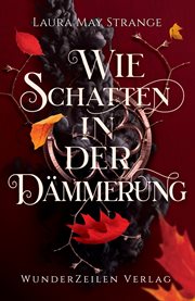 Wie Schatten in Der Dämmerung : Dark Queer Atmosphärisch cover image