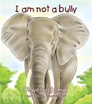 I am not a bully cover image