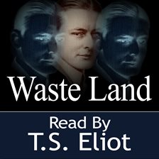 Cover image for The Waste Land - Read by T.S. Eliot