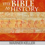 The bible as history cover image