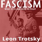 Fascism: what it is and how to fight it cover image