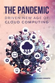The pandemic : Driven New Age of Cloud Computing cover image