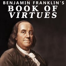 Cover image for Benjamin Franklin's Book of Virtues