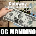 Gateway to success and happiness cover image