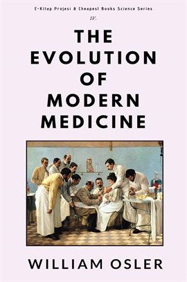 Cover image for The Evolution of Modern Medicine