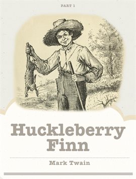 Cover image for Huckleberry Finn
