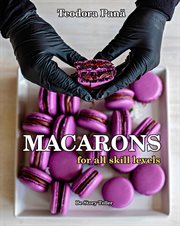 Macarons for all skill levels cover image