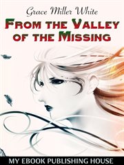 From the valley of the missing cover image