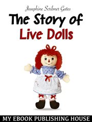 The story of live dolls cover image