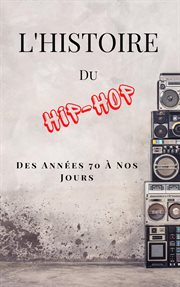 L'histoire du hip-hop : Hop cover image
