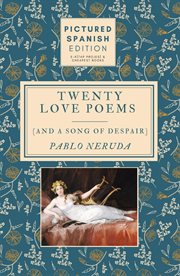 Twenty love poems and a song of despair cover image