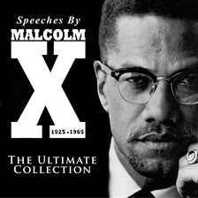 Link to Malcolm X: The Last Speeches by Malcolm X in Hoopla